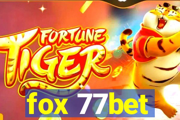 fox 77bet